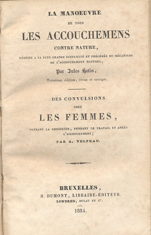 Hatin Jules La manoeuvre de tous les accouchemens ... - Copertina