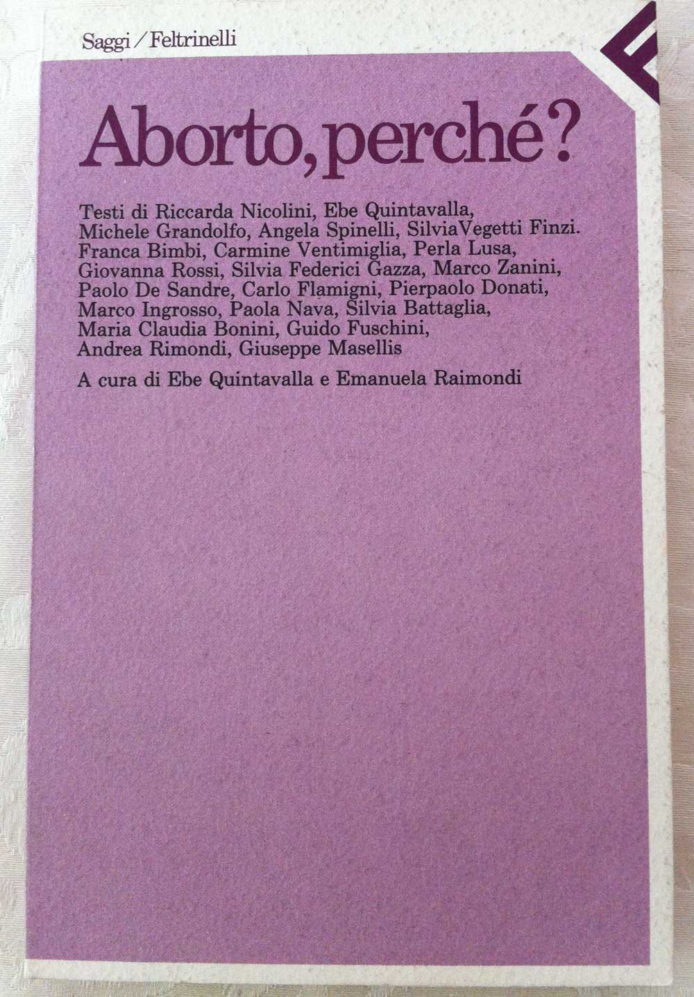 AA.VV. ABORTO, PERCHÉ? A cura di Quintavalle Ebe ... - Copertina