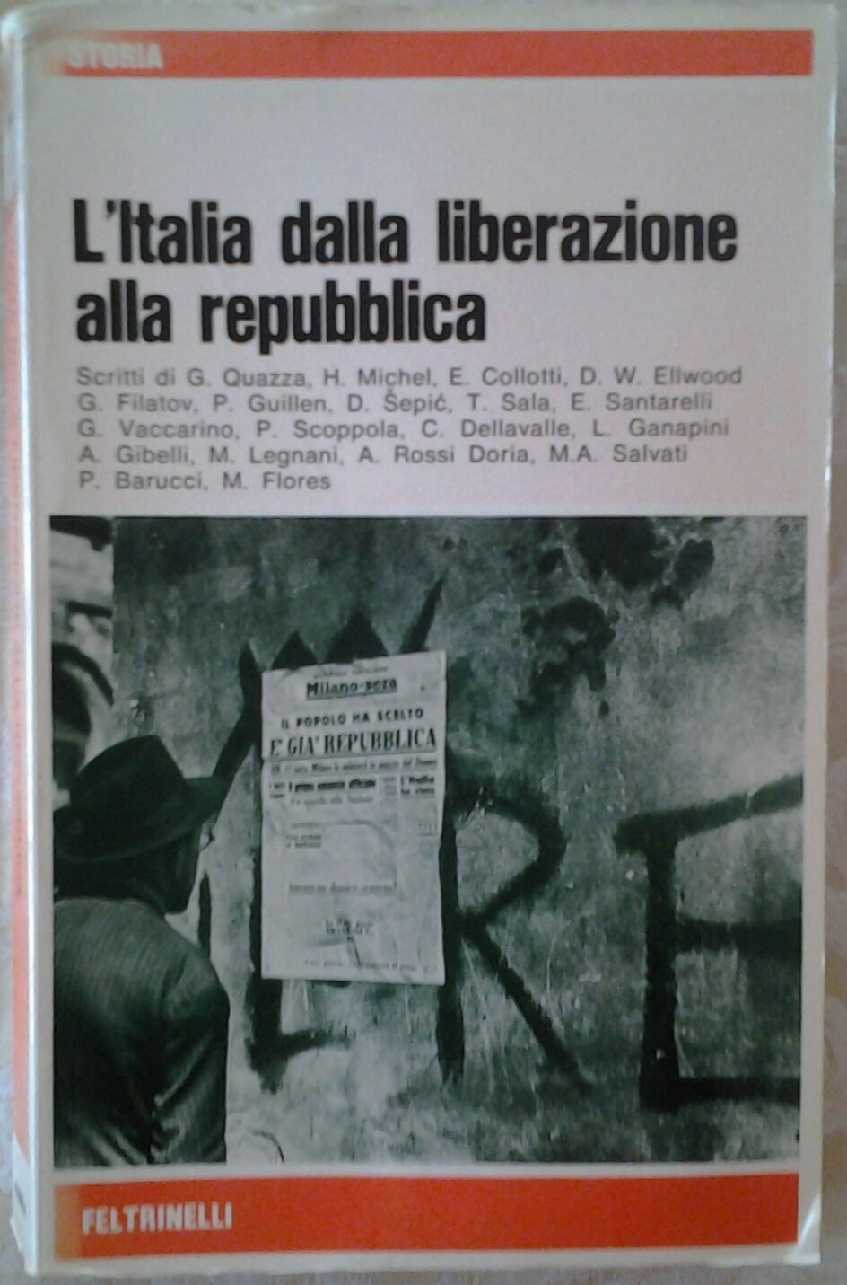 AA.VV. L'ITALIA DALLA LIBERAZIONE ALLA REPUBBLICA... - Copertina