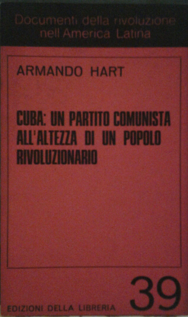 Hart Armando CUBA: UN PARTITO COMUNISTA ALL'... - Copertina