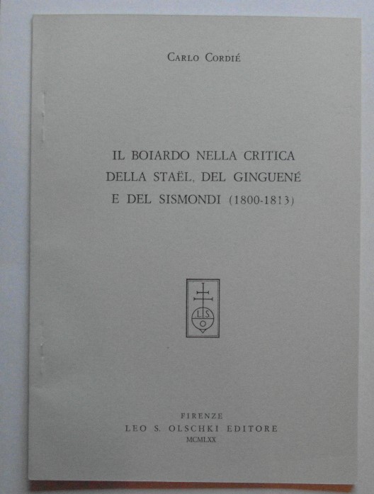 Cordié Carlo IL BOIARDO NELLA CRITICA DELLO STAEL ... - Copertina