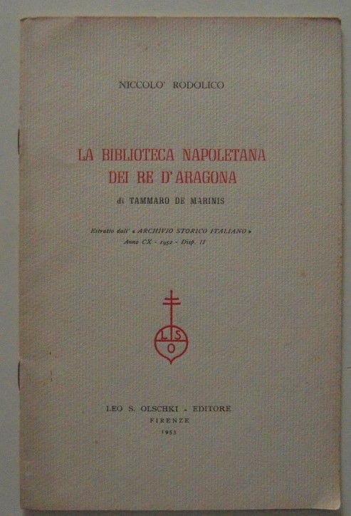Rodolico Niccolò LA BIBLIOTECA NAPOLETANA DEI RE D... - Copertina