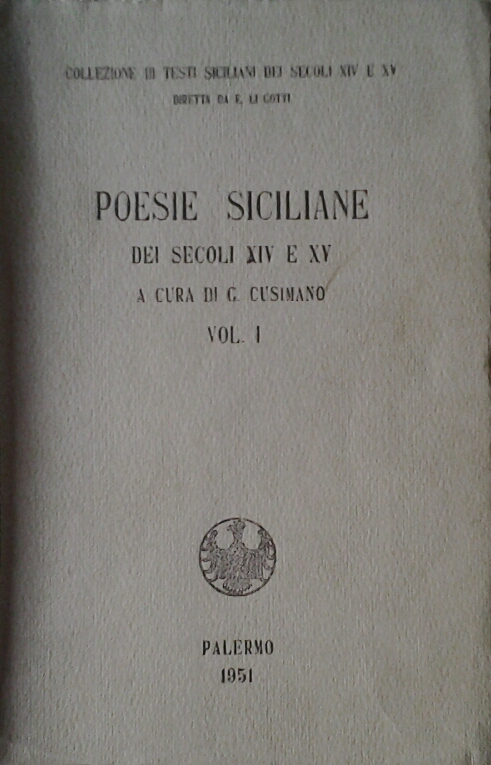  POESIE SICILIANE DEI SECOLI XIV E XV. I VOLUME. - Copertina