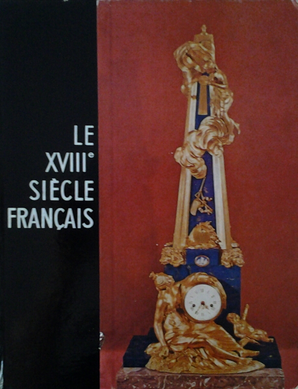  LE DIX - HUITIÈME SIECLE FRANÇAIS. - Copertina