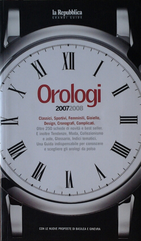 Magista Aurelio (A cura di) OROLOGI 2007 2008. - Copertina