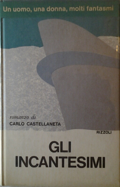 Castellaneta Carlo GLI INCANTESIMI. - Copertina