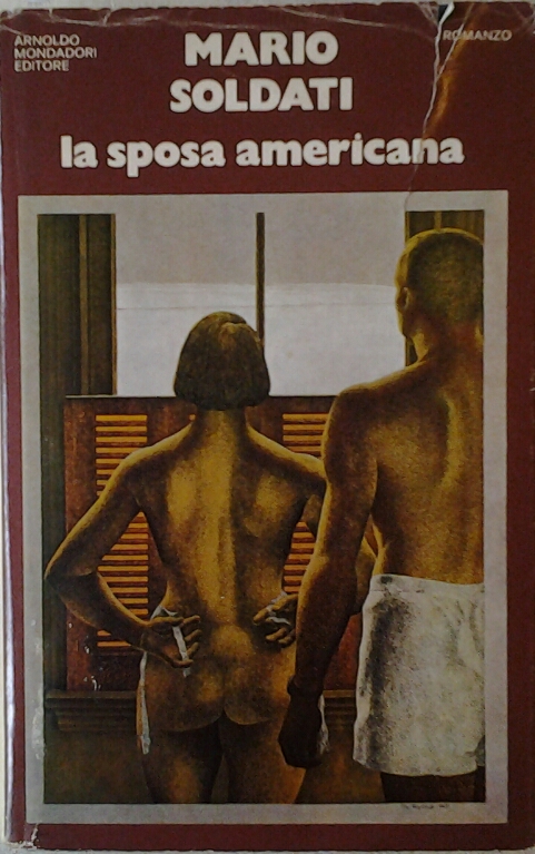 Soldati Mario LA SPOSA AMERICANA. - Copertina