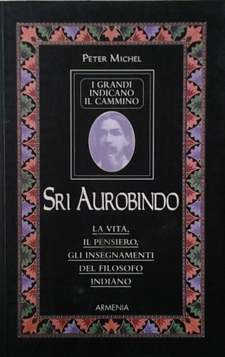 Michel Peter I GRANDI INDICANO IL CAMMINO. SRI ... - Copertina