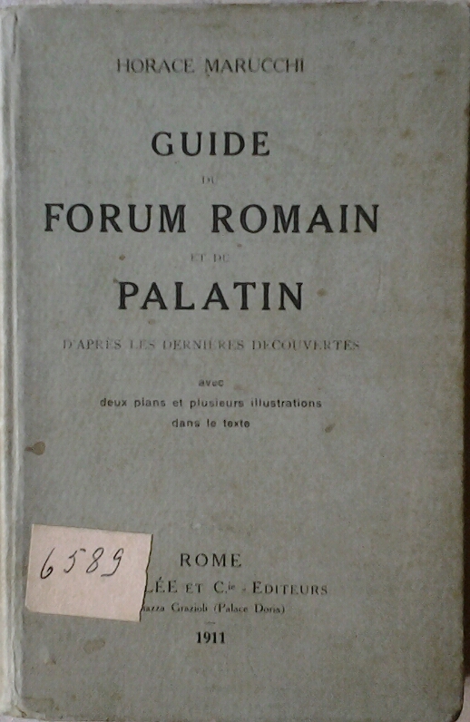 Marucchi Horace GUIDE DU FORUM ROMAIN ET DU ... - Copertina
