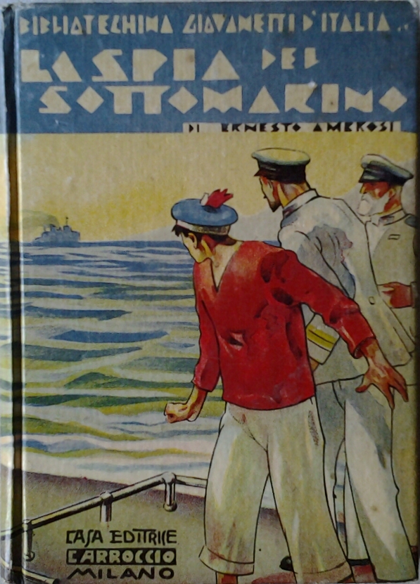 Ambrosi Ernesto LA SPIA DEL SOTTOMARINO. - Copertina