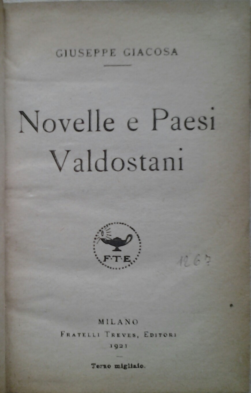 Giacosa Giuseppe NOVELLE E PAESI VALDOSTANI. - Copertina
