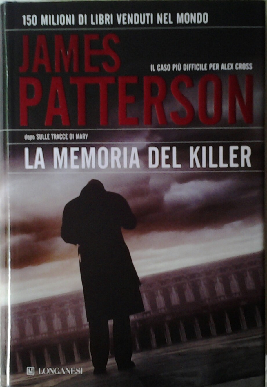 Patterson James LA MEMORIA DEL KILLER. - Copertina