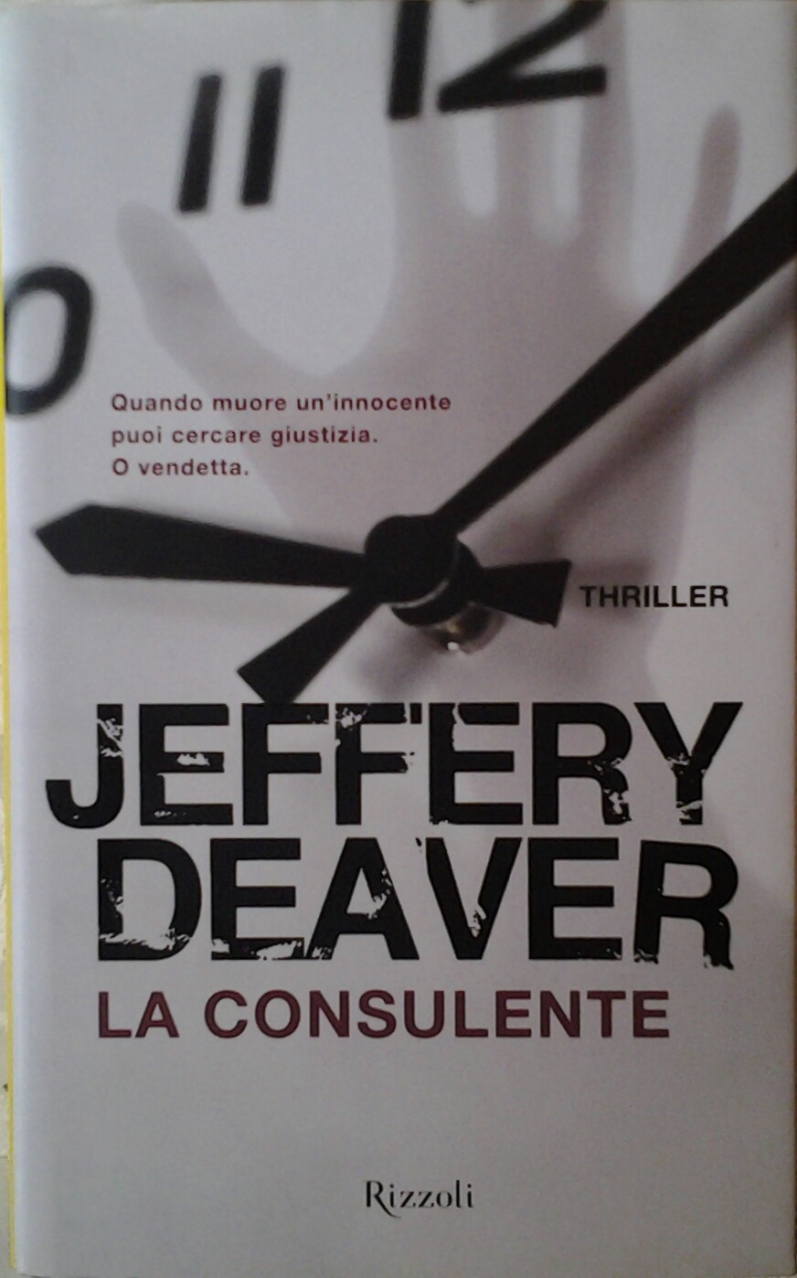 Deaver Jeffery LA CONSULENTE. - Copertina