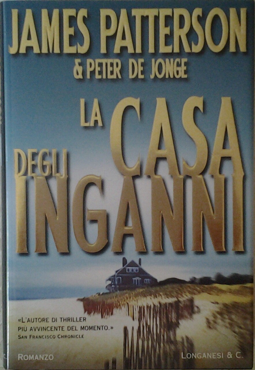 Patterson James LA CASA DEGLI INGANNI. - Copertina