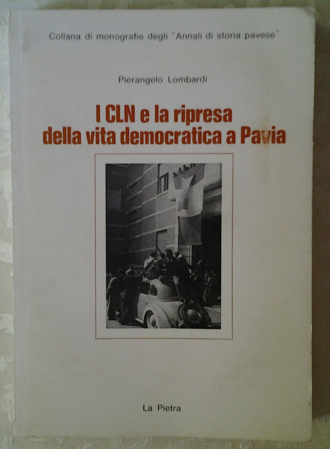 Lombardi Pierangelo I CLN E LA RIPRESA DELLA VITA ... - Copertina