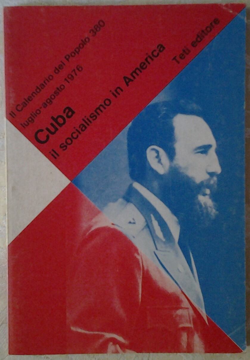  CUBA. IL SOCIALISMO IN AMERICA. - Copertina
