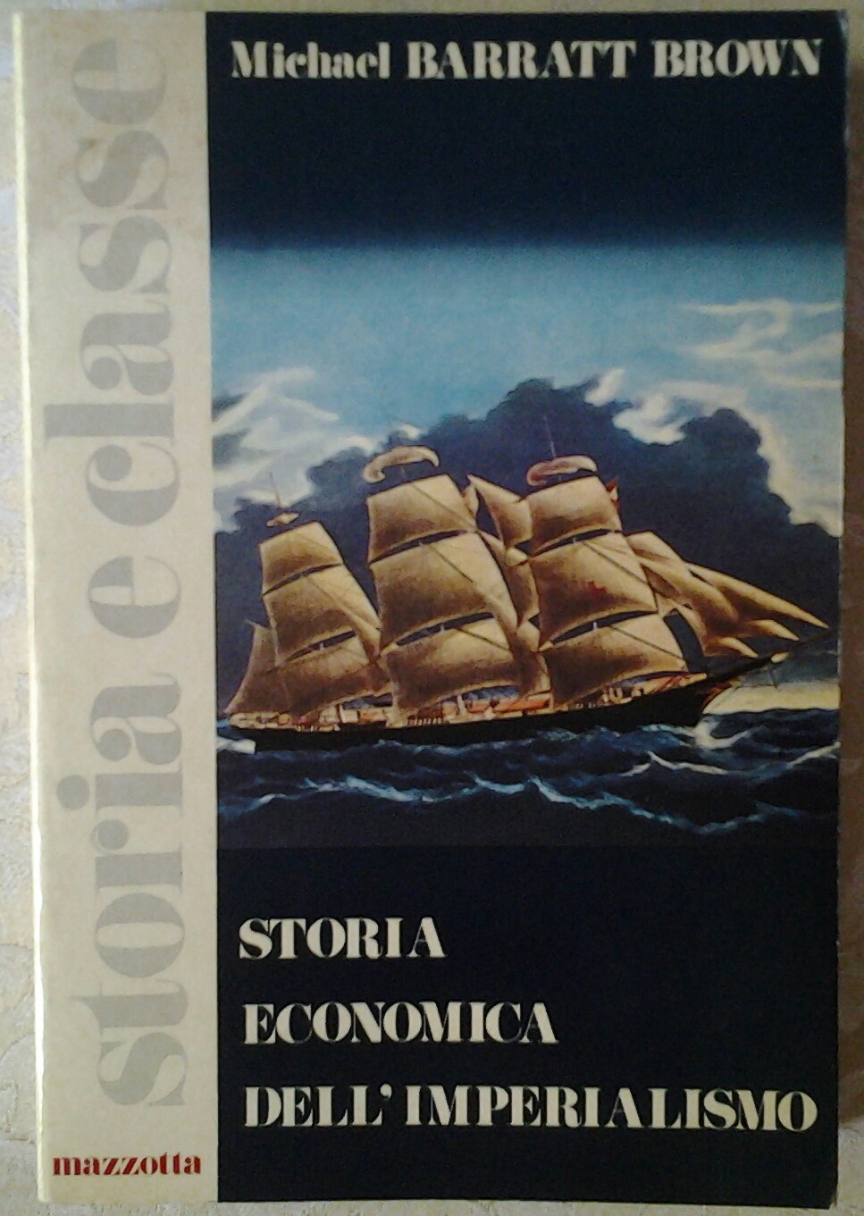 Barratt Brown Michael STORIA ECONOMICA DELL'... - Copertina