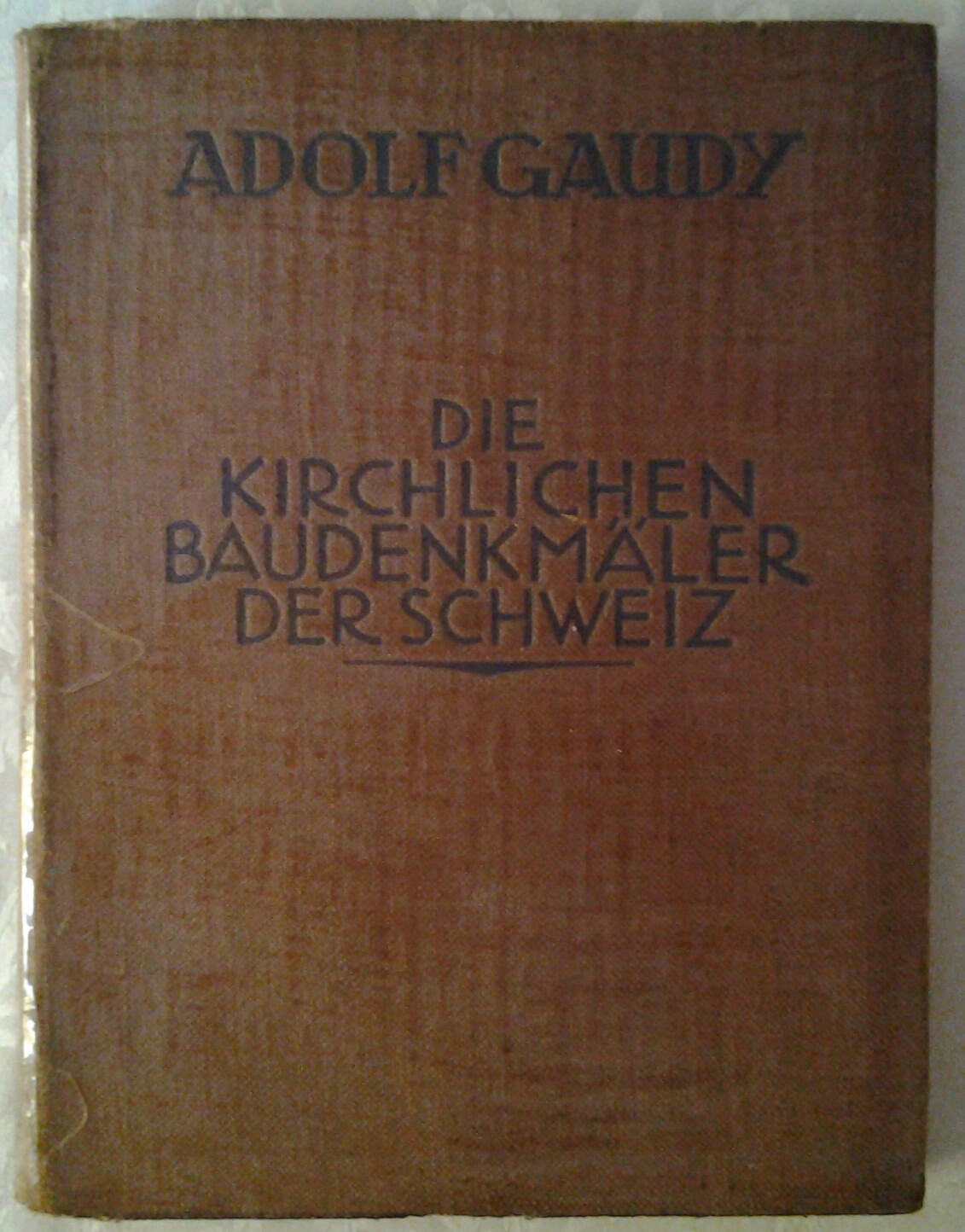 Gaudy Adolf DIE KIRCHLICHEN BAUDENKMALER DER ... - Copertina