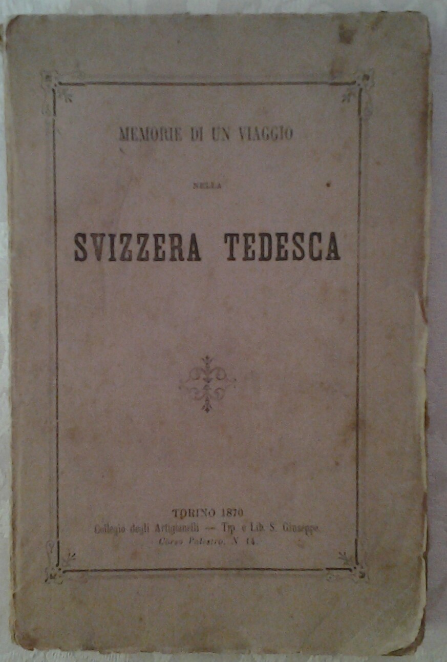Muzio Carlo MEMORIE D'UN VIAGGIO NELLA SVIZZERA ... - Copertina