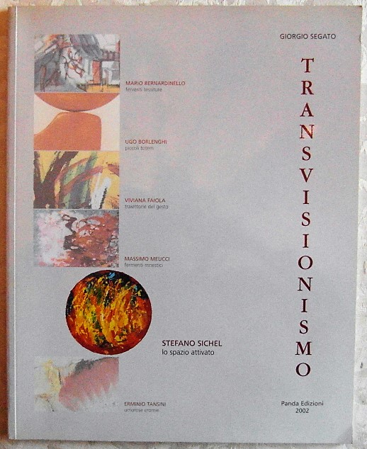 Segato Giorgio TRANSVISIONISMO. LO SPAZIO ATTIVATO... - Copertina