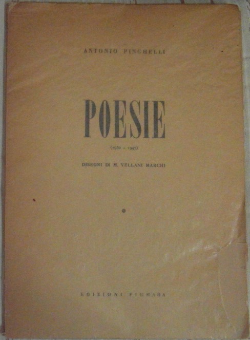 Pinghelli Antonio POESIE. 1930 - 1947. DISEGNI DI ... - Copertina