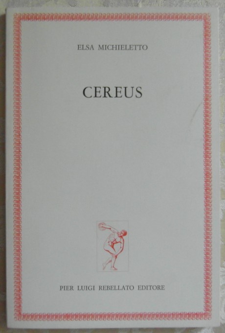 Michieletto Elsa CEREUS. - Copertina