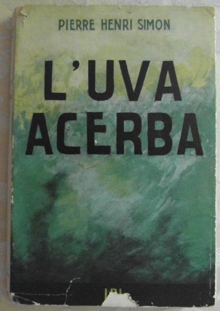 Simon Pierre Henry L'UVA ACERBA. - Copertina