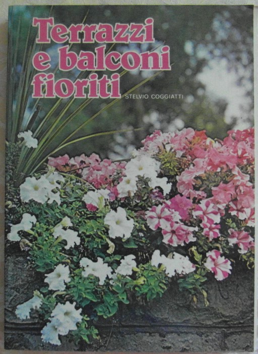Coggiatti Stelvio TERRAZZI E BALCONI FIORITI. - Copertina