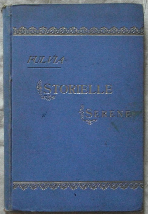 Fulvia (Saporiti Rachele Fulvia) STORIELLE SERENE. - Copertina