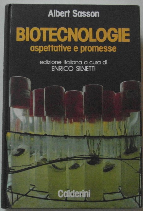 Sasson Albert BIOTECNOLOGIE. ASPETTATIVE E ... - Copertina