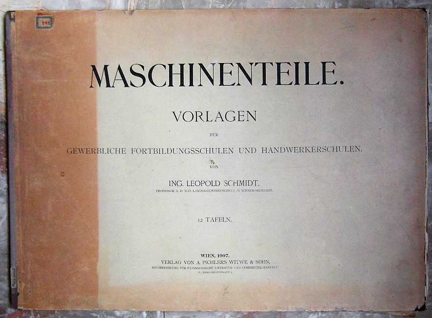 Schmidt Leopold MASCHINENTEILE. VORLAGEN FUER ... - Copertina