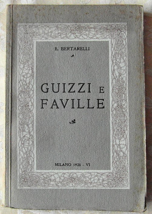 Bertarelli E. GUIZZI E FAVILLE. - Copertina