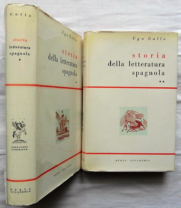 Gallo Ugo STORIA DELLA LETTERATURA SPAGNOLA. - Copertina