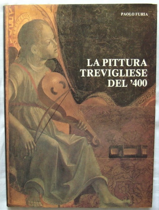 Furia Paolo LA PITTURA TREVIGLIESE DEL '400. - Copertina