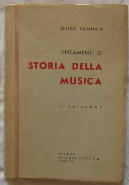 Pannain Guido LINEAMENTI DI STORIA DELLA MUSICA. - Copertina
