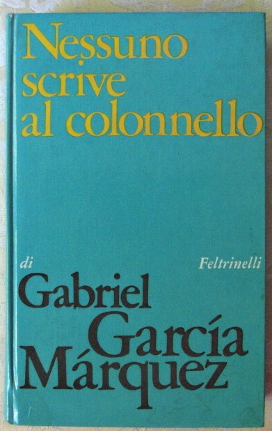 Marquez Gabriel Garcia NESSUNO SCRIVE AL ... - Copertina