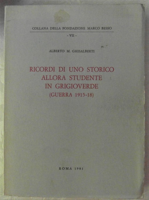 Ghisalberti Alberto RICORDI DI UNO STORICO ALLORA ... - Copertina