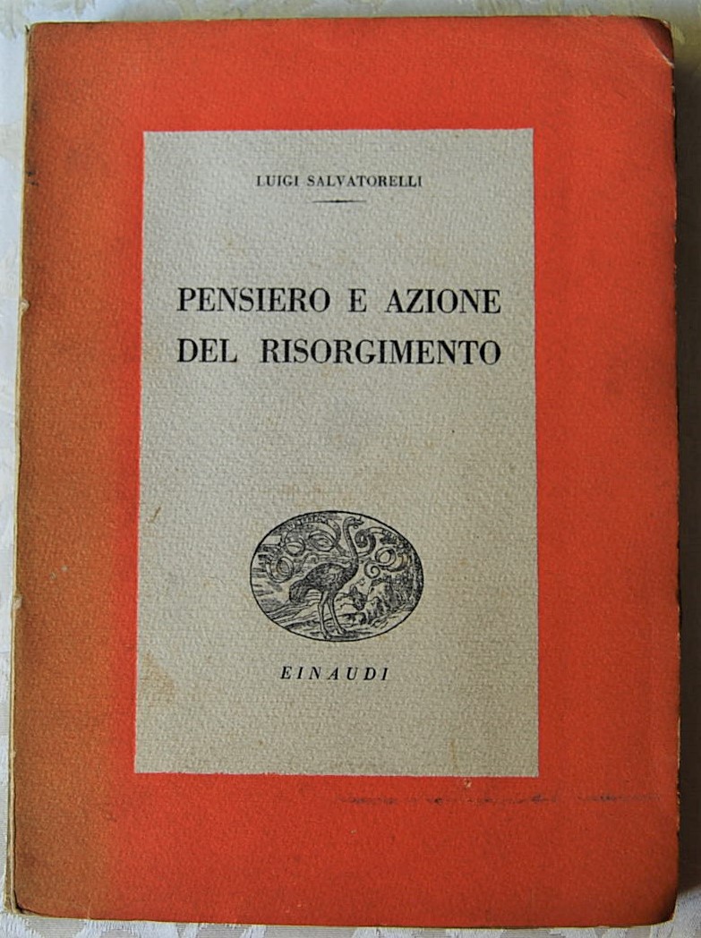 Salvatorelli Luigi PENSIERO E AZIONE DEL ... - Copertina