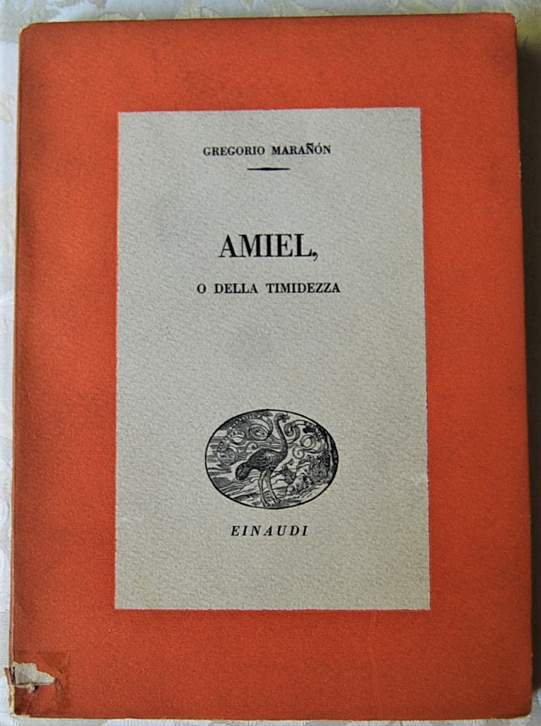 Maranon Gregorio AMIEL, O DELLA TIMIDEZZA. - Copertina