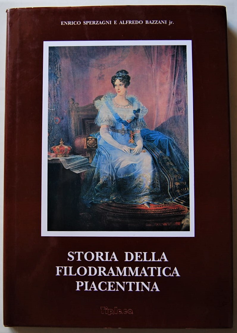 Sperzagni Enrico Bazzani Alfredo STORIA DELLA ... - Copertina