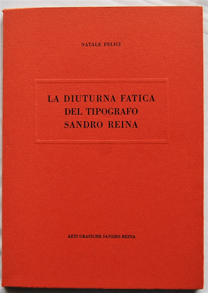 Felici Natale LA DIUTURNA FATICA DEL TIPOGRAFO ... - Copertina