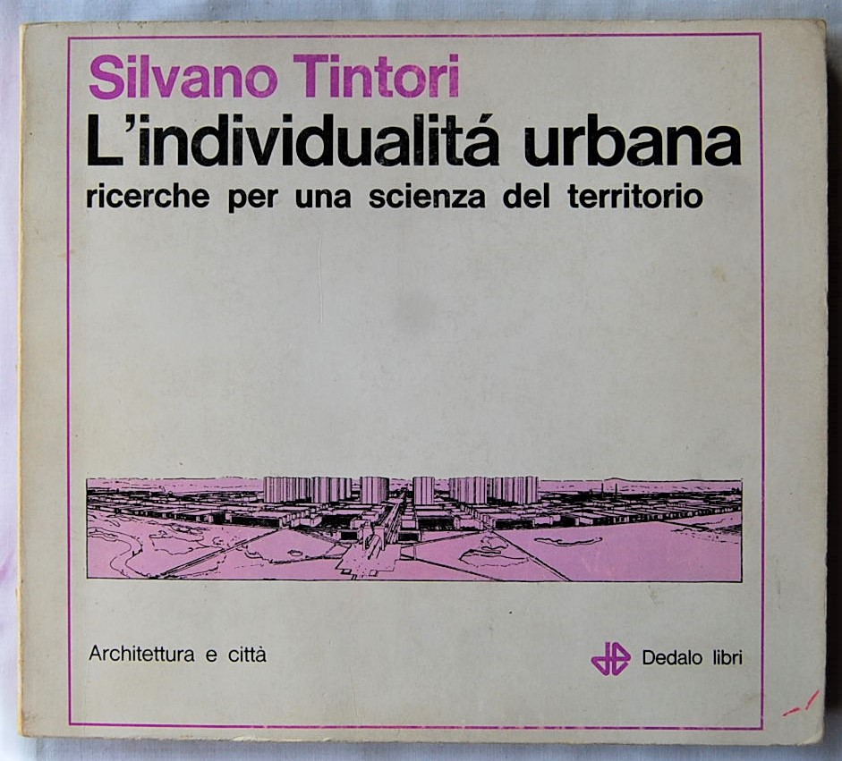 Tintori Silvano L'INDIVIDUALITA' URBANA. RICERCHE ... - Copertina