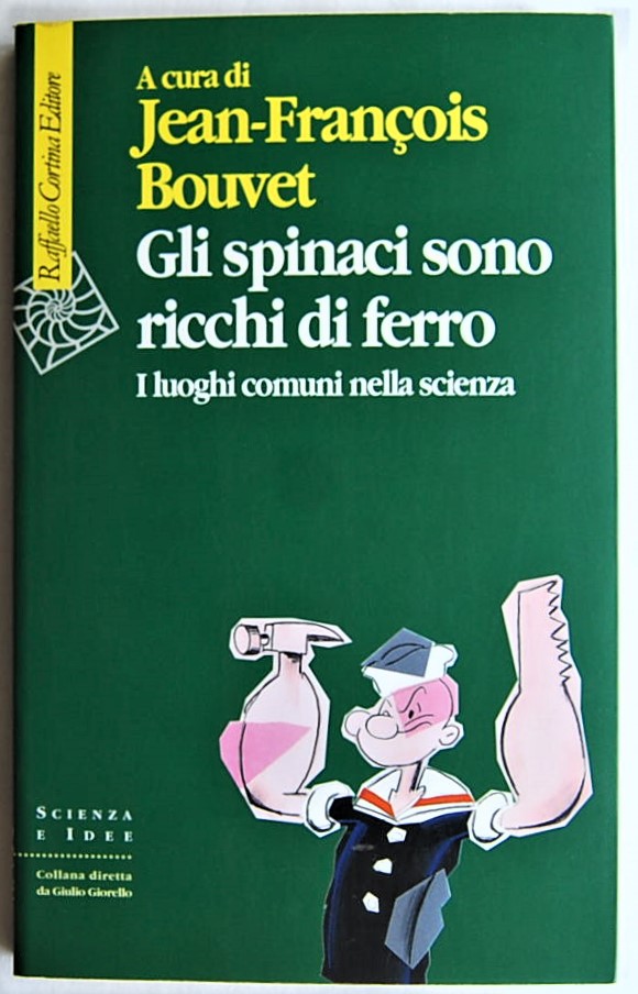 Bouvet Jean Francois GLI SPINACI SONO RICCHI DI ... - Copertina