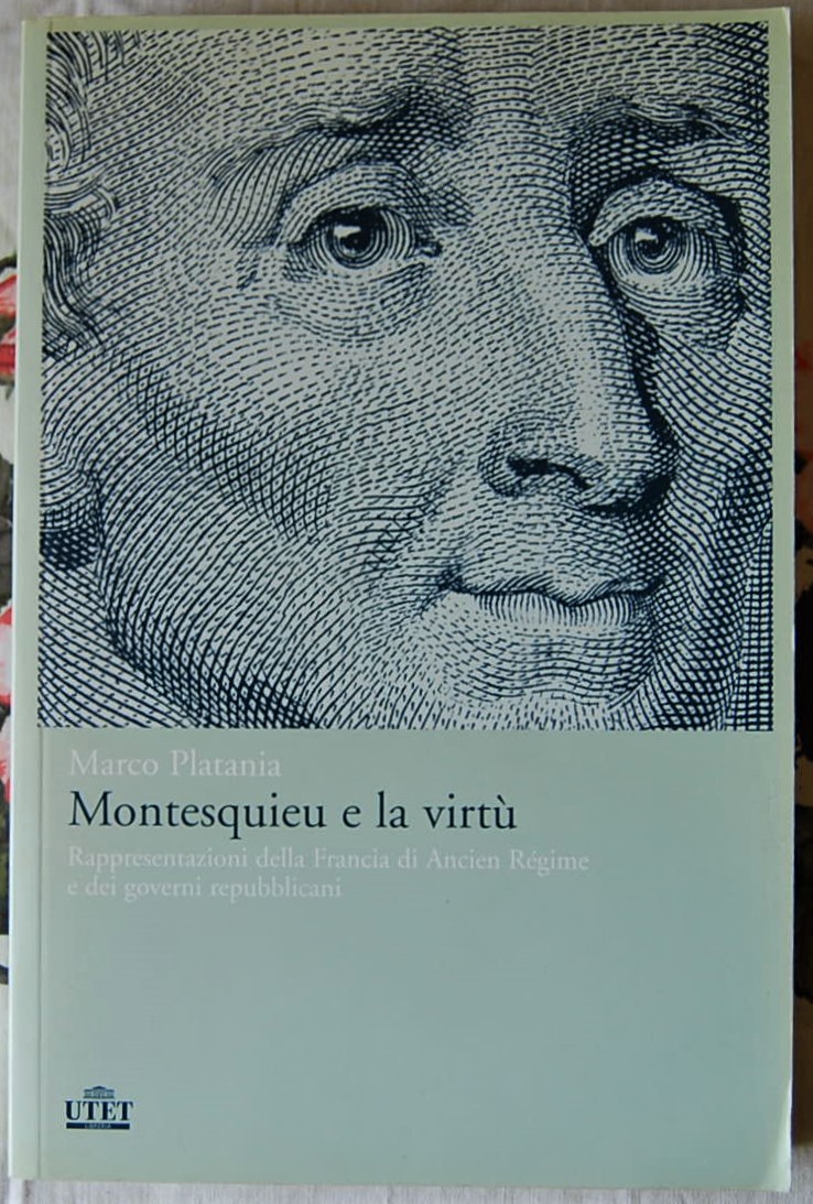 Platania Marco MONTESQUIEU E LA VIRTU'. ... - Copertina