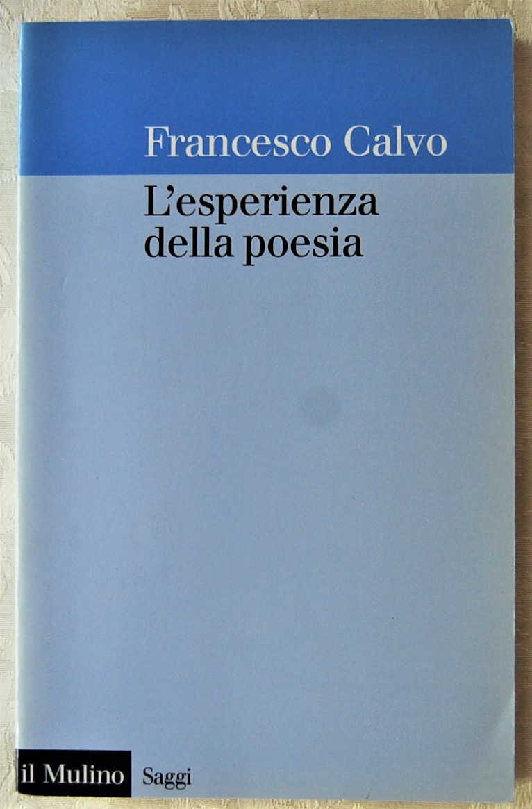 Calvo Francesco L'ESPERIENZA DELLA POESIA. - Copertina
