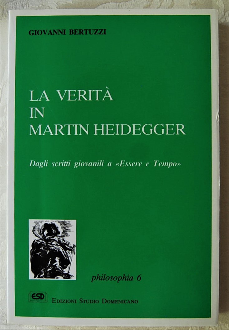 Bertuzzi Giovanni LA VERITA' IN MARTIN HEIDEGGER. ... - Copertina