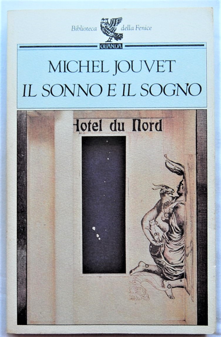 Jouvet Michel IL SONNO E IL SOGNO. - Copertina