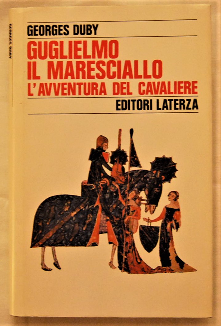 Duby Georges GUGLIELMO IL MARESCIALLO. L'AVVENTURA... - Copertina