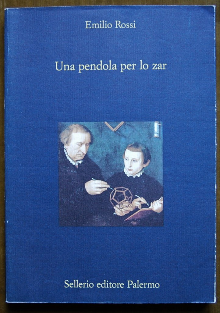 Rossi Emilio UNA PENDOLA PER LO ZAR. LA POLITICA, ... - Copertina