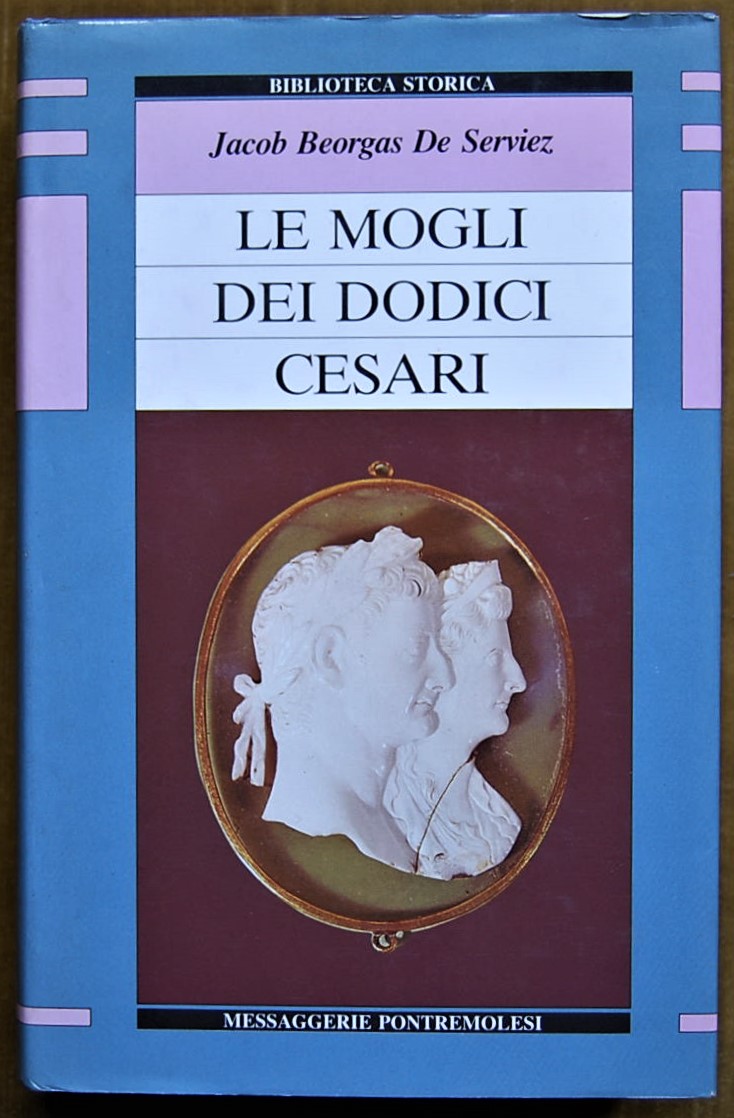 De Serviez Jacob Beorgas LE MOGLI DEI DODICI ... - Copertina